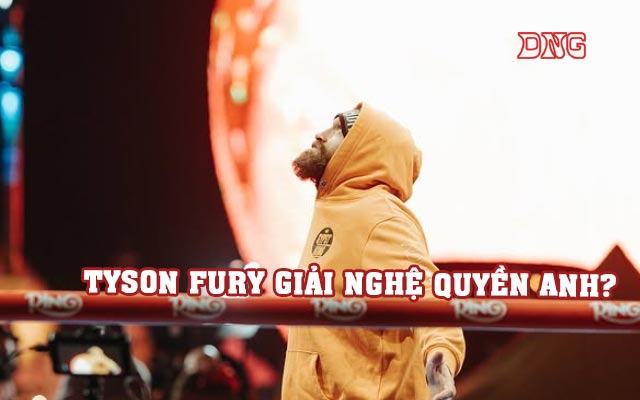 tyson fury giải nghệ quyền anh