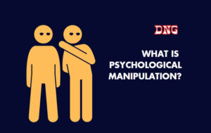 What is pychological manipulation