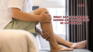 What are leg cramps? Causes and treatment of leg cramps