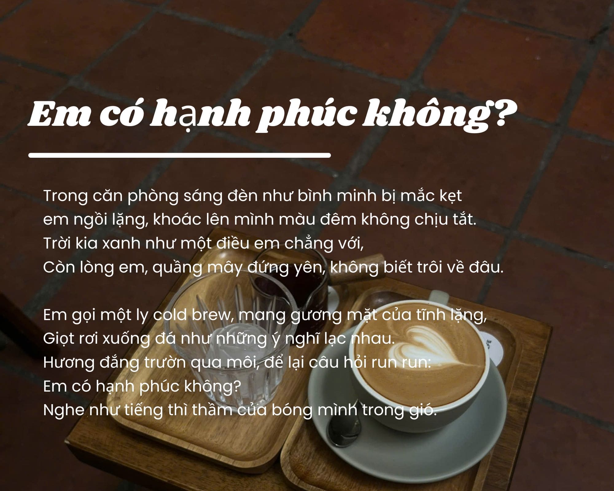 Em có hạnh phúc không?