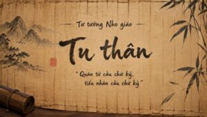 Tư tưởng nho giáo: Tu thân