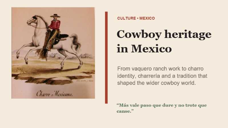 cowboy heritage in Mexico